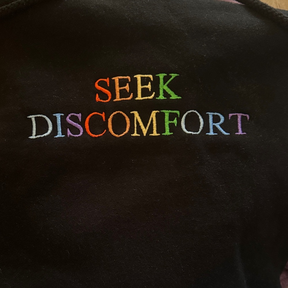 Black 'Seek Discomfort' Hoodie